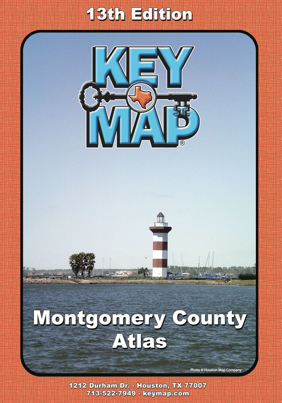 Montgomery County 13th Edition Key Map Atlas Houston Map Company